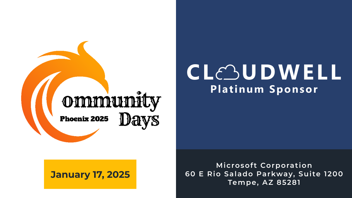 M365 Community Days Phoenix 2025 Cloudwell